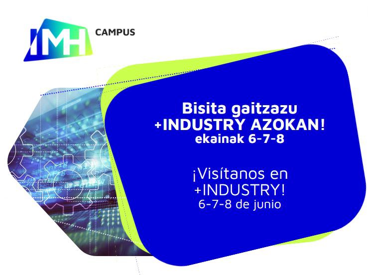 IMH Campus En La Feria +INDUSTRY ADDIT3D WORKinn — IMH Campus